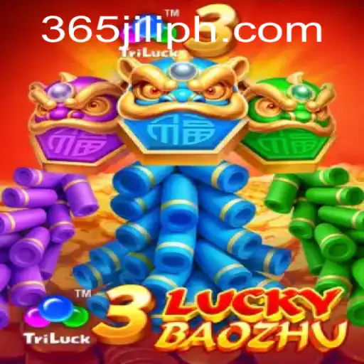 Discover the Exciting World of 3LuckyBaozhu with 365 JILI