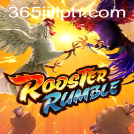 Exploring RoosterRumble: An Exciting Adventure with 365 JILI